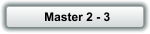 Master 2 - 3